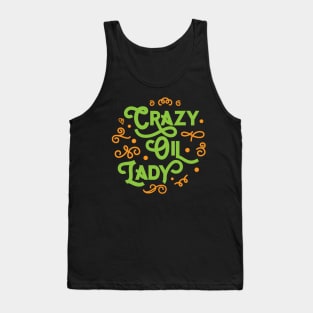 Crazy Oil Lady' Essential Oil Tank Top